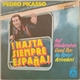 Pedro Picasso - ¡Hasta Siempre, España!